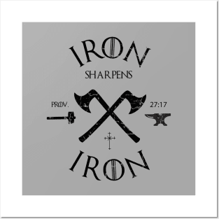 Iron sharpens iron from Proverbs 27:17 black text Posters and Art